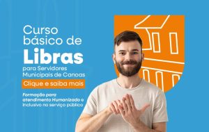 Curso Básico de LIBRAS para Servidores Municipais